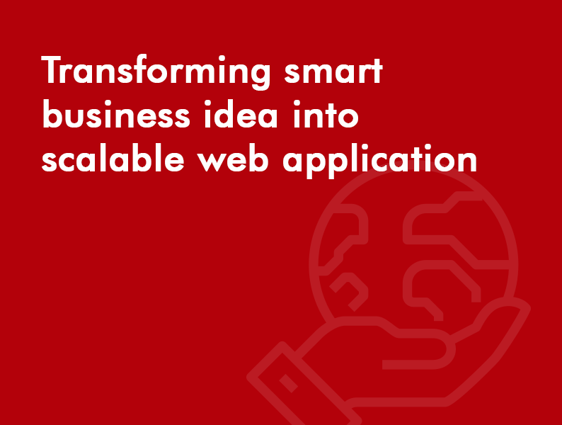 Transforming smart business idea into scalable web application image 1