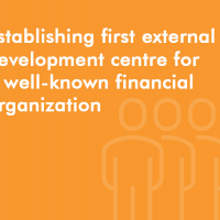 Establishing first external development centre for a well-known financial organization