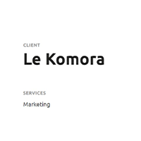Marketing Services for Le Komora
